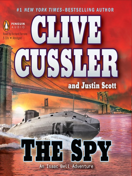 Title details for The Spy by Clive Cussler - Available